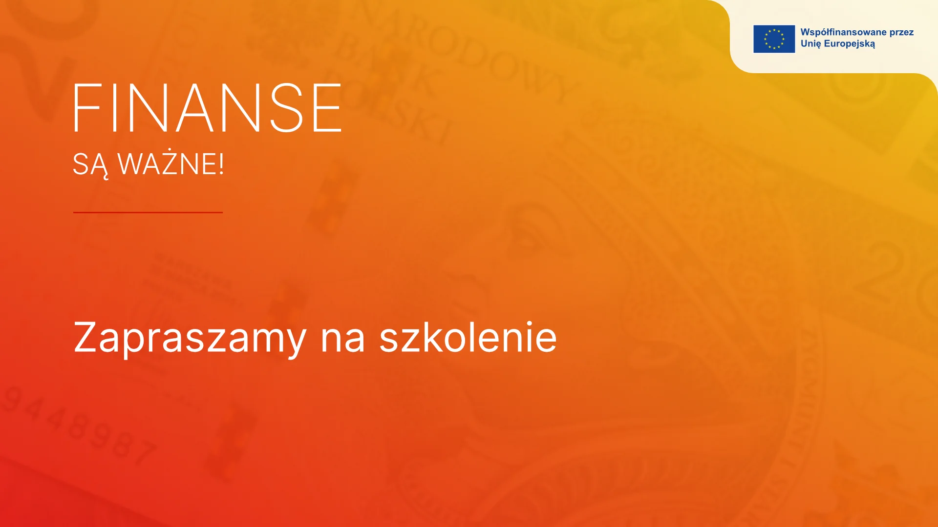 Finanse są ważne! Zapraszamy na szkolenie