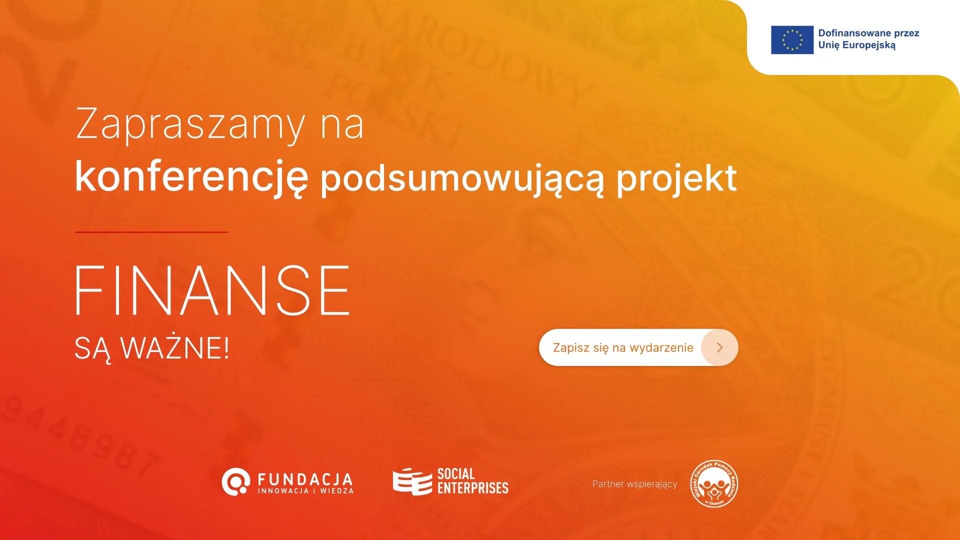 Konferencja podsumowująca projekt „Finanse są ważne!”