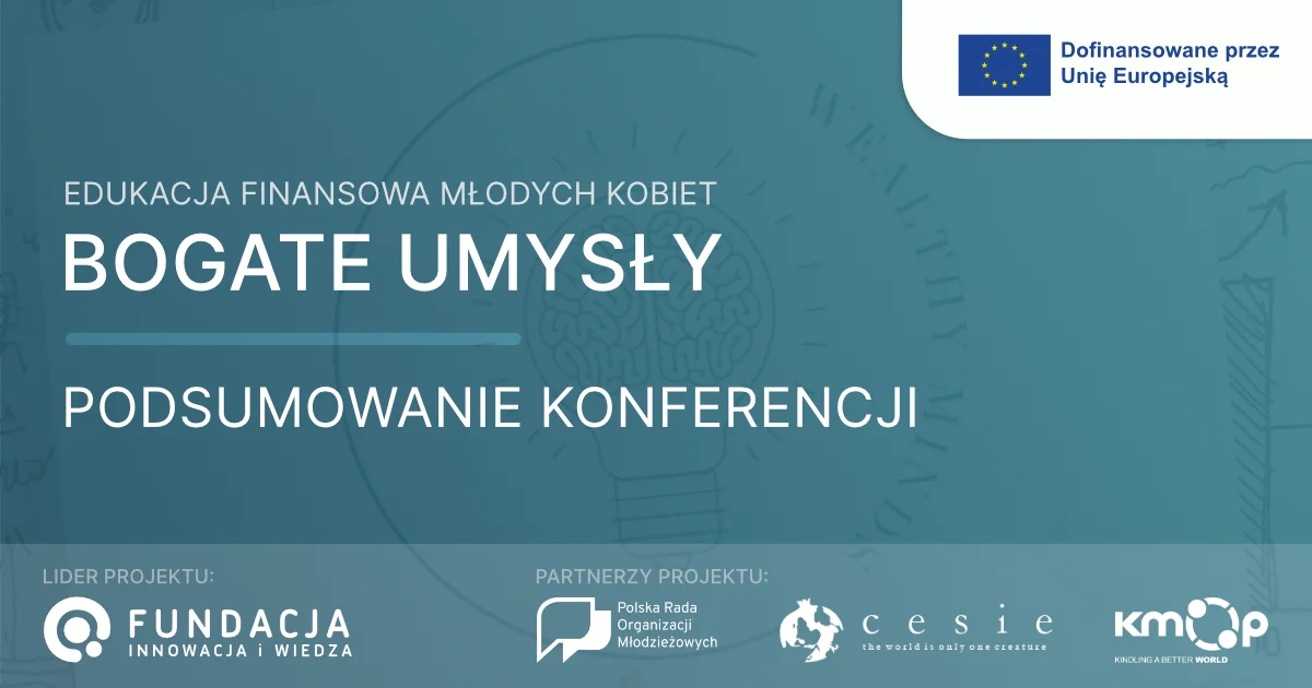 Podsumowanie konferencji “Bogate Umysły”