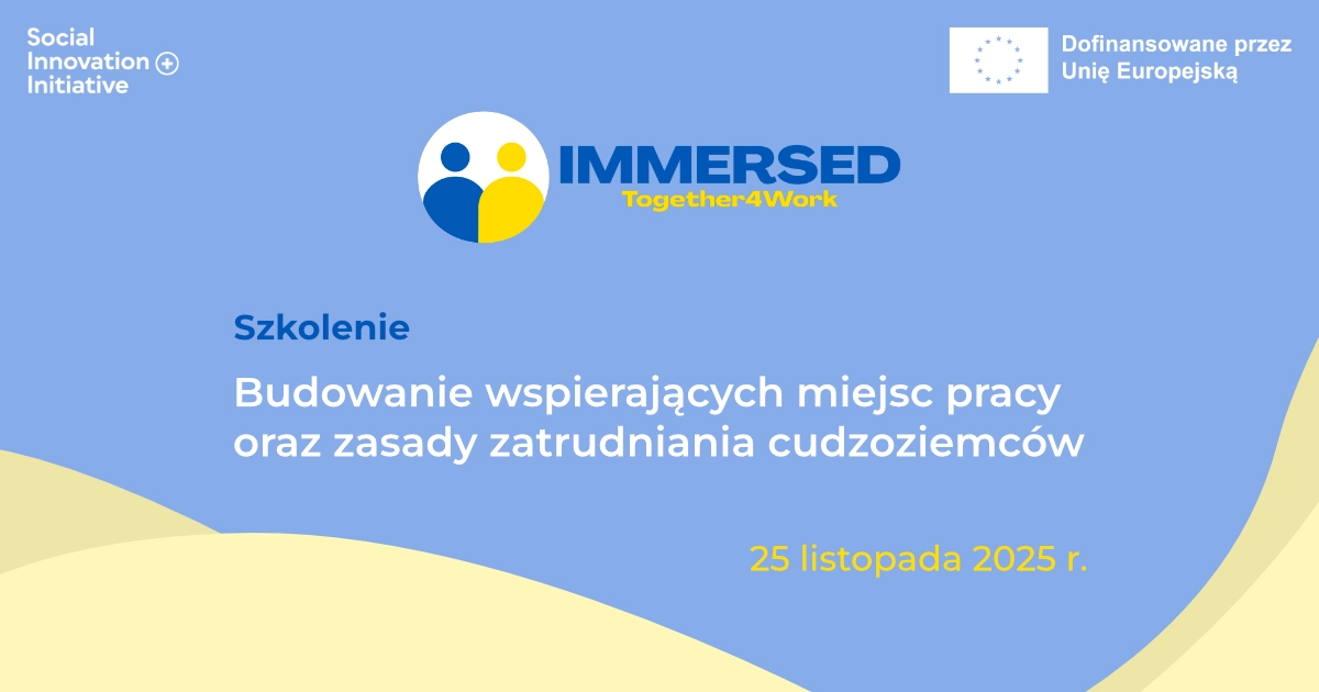 Budowanie wspierających miejsc pracy oraz zasady zatrudniania cudzoziemców