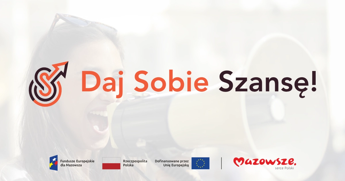 Projekt „Daj Sobie Szansę!” 