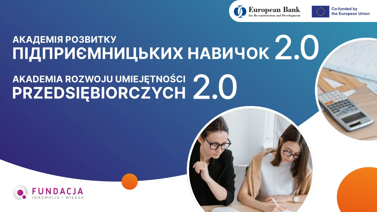 Akademia rozwoju umiejętności przedsiębiorczych 2.0